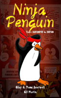 Ninja Penguin Talks Japanese in Japan