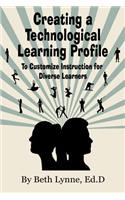 Creating a Technological Learning Profile