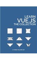 Learn Vue.Js: The Collection