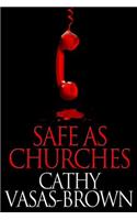 Safe as Churches