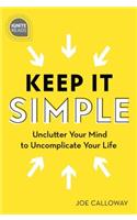 Keep It Simple