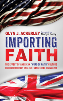 Importing Faith