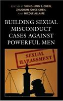 Building Sexual Misconduct Cases Against Powerful Men