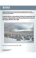 Transient Effects on Groundwater Chemical Compositions from Pumping of Supply Wells at the Nevada National Security Site, Nye County, Nevada, 1951?2008