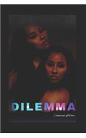 Dilemma