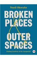 Broken Places & Outer Spaces