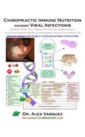 Chiropractic Immune Nutrition against Viral Infections