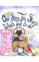 One Shoe...Two Shoes...What's Ted To Do?