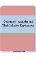 Consumers' Attitudes and Their Inflation Expectations