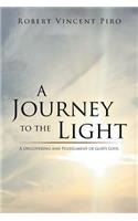 A Journey to the Light