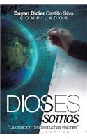 Dios(es) Somos
