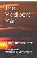 Mediocre Man