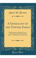 A Genealogy of the Towner Family
