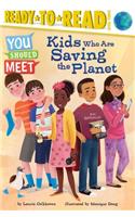 Kids Who Are Saving the Planet