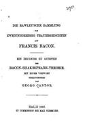 Die Rawley'sche Sammlung Von Zweiunddreissing Trauergedichten Auf Francis Bacon