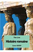 Histoire romaine: Livre XXXIV(French)