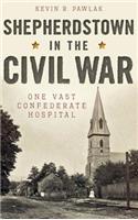 Shepherdstown in the Civil War