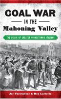 Coal War in the Mahoning Valley