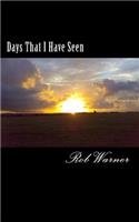 Days That I Have Seen