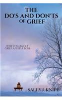 The Do's and Don'ts of Grief