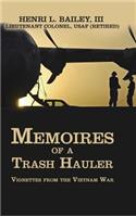 Memoires of a Trash Hauler