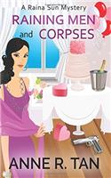 Raining Men and Corpses: A Raina Sun Mystery
