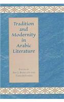 Tradition and Modernity in Arabic Literature