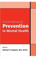 Clinical Manual of Prevention in Mental Health