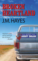 Broken Heartland: A Mad Dog & Englishman Mystery