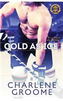 Cold As Ice