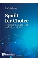 Spoilt for Choice: How senior managers select professional advisors [Premium Color]