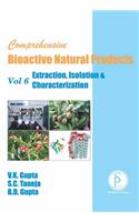Comprehensive Bioactive Natural Products (Extraction, Isolation & Characterization)