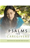 Psalms for Care Givers