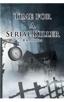 Time for a Serial Killer