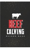 Beef Calving Record Book