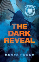 The Dark Reveal: (Church of the Seer)