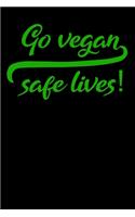 Go vegan safe lives