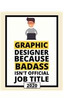 Graphic Designer Because Badass Isn't Official Job Title