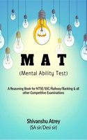 Mental Ability Test: A Reasoning Book for NTSE/SSC/Railway/Banking & all other Competitive Examinations