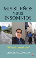Mis suenos y sus insomnios