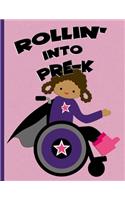 Rollin' into Pre-K
