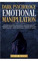 Dark Psychology Emotional Manipulation