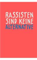 Rassisten Sind Keine Alternative