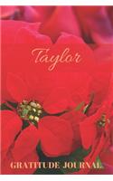 Taylor Gratitude Journal: Christmas Design Personalized with Name and Prompted, for Women