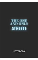 The One And Only Athlete Notebook: 6x9 inches - 110 blank numbered pages - Greatest Passionate working Job Journal - Gift, Present Idea