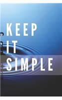 Keep It Simple Notebook