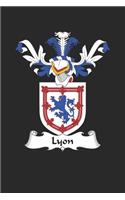 Lyon: Lyon Coat of Arms and Family Crest Notebook Journal (6 x 9 - 100 pages)