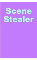 Scene Stealer