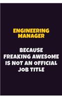 Engineering Manager, Because Freaking Awesome Is Not An Official Job Title
