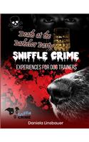 Sniffle Crime: Vol. 2: Death at the Bachelor Party